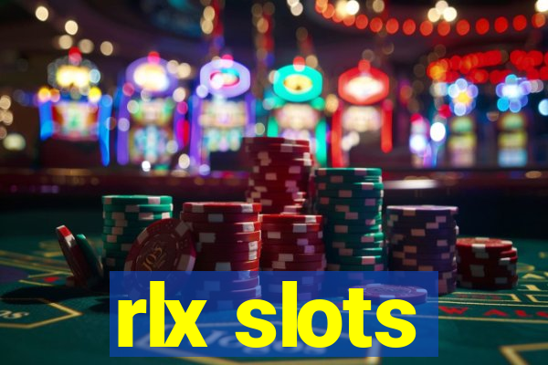 rlx slots